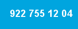 922 755 12 04
